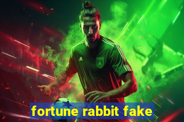 fortune rabbit fake